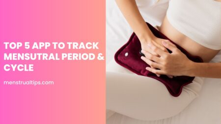 Top 5 App to Track Menstrual Period & Cycle