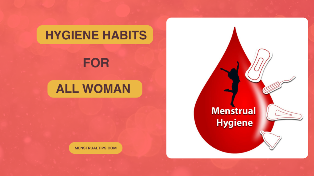 Common Menstrual Hygiene Mistakes to Avoid During Your Period